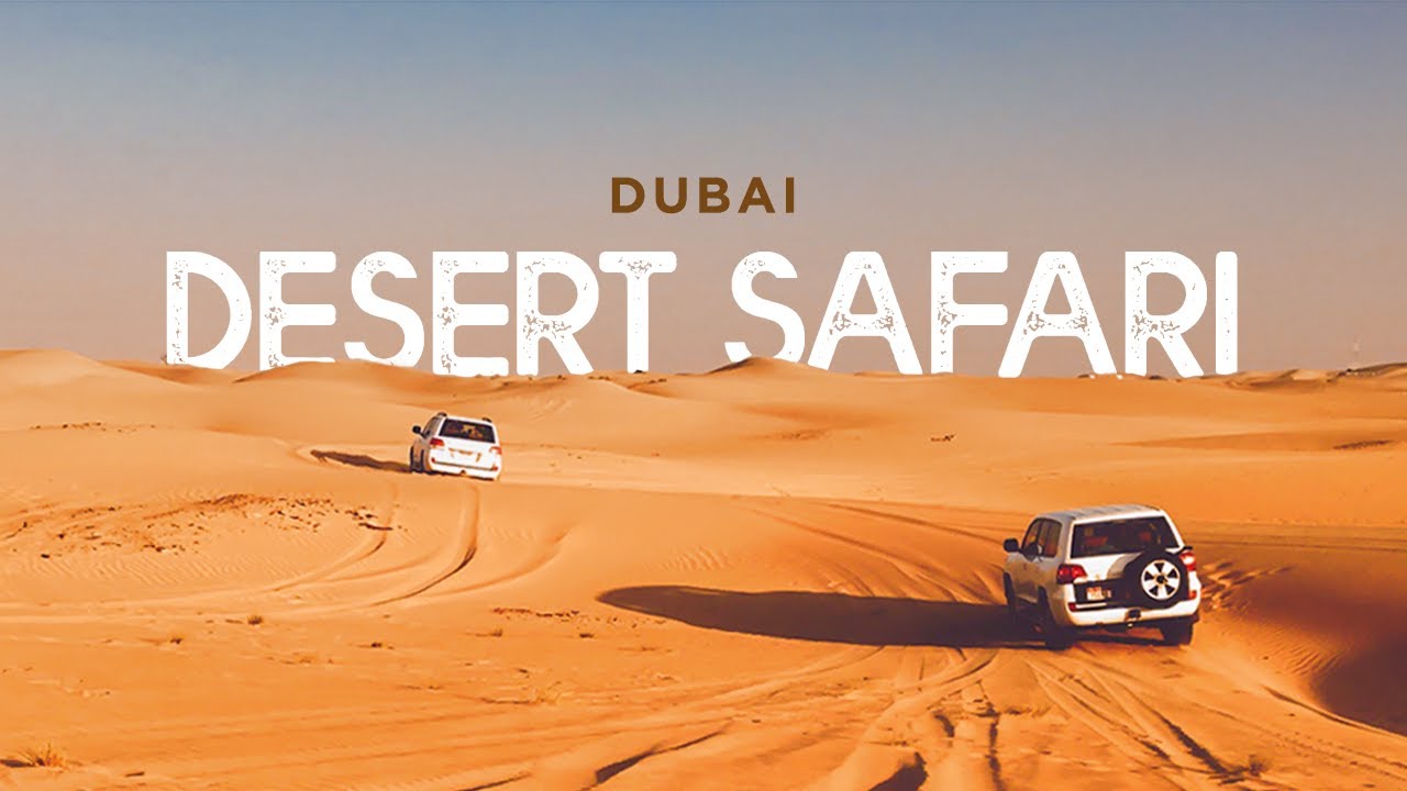 dubai desert safari